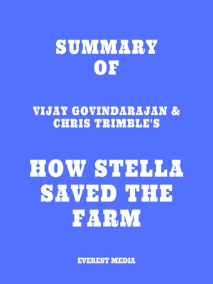 cover image of Summary of Vijay Govindarajan & Chris Trimble's How Stella Saved the Farm